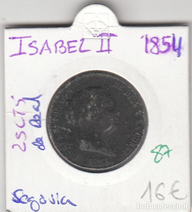 Monedas de Espa&ntilde;a: CRE0087 MONEDA ESPA&Ntilde;A ISABEL II 25 CTS DE REAL 1854 SEGOVIA