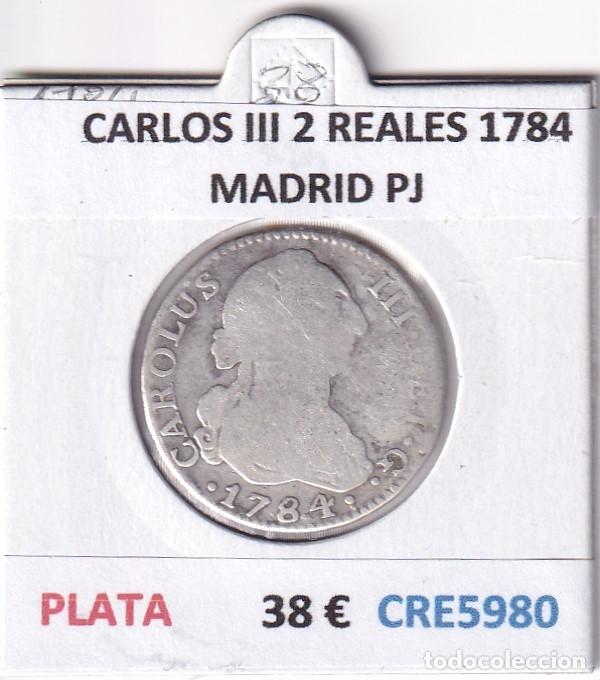 Monedas de Espa&ntilde;a: CRE5980 MONEDA ESPA&Ntilde;A CARLOS III 2 REALES 1784 MADRID PJ PLATA