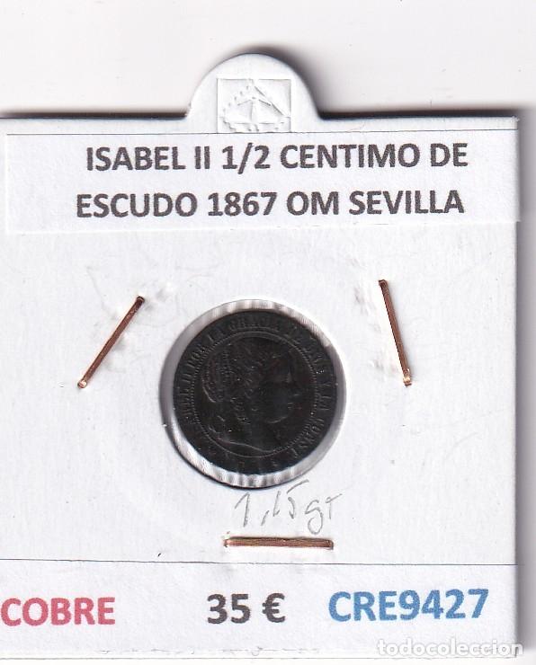 Monedas de Espa&ntilde;a: CRE9427 MONEDA ESPA&Ntilde;A ISABEL II 1/2 CENTIMO DE ESCUDO 1867 OM SEVILLA