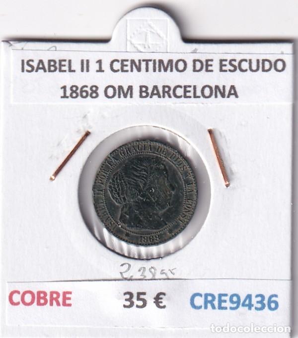 Monedas de Espa&ntilde;a: CRE9436 MONEDA ESPA&Ntilde;A ISABEL II 1 CENTIMO DE ESCUDO 1868 OM BARCELONA