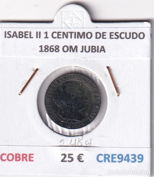 Monedas de Espa&ntilde;a: CRE9439 MONEDA ESPA&Ntilde;A ISABEL II 1 CENTIMO DE ESCUDO 1868 OM JUBIA