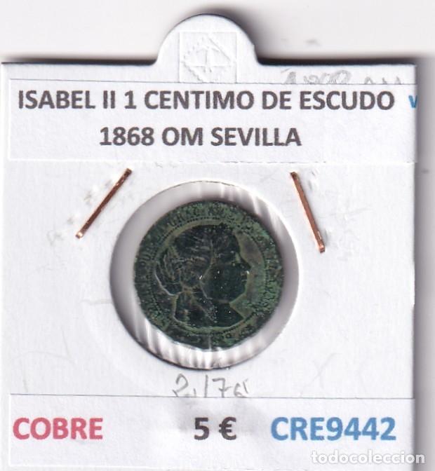 Monedas de Espa&ntilde;a: CRE9442 MONEDA ESPA&Ntilde;A ISABEL II 1 CENTIMO DE ESCUDO 1868 OM SEVILLA