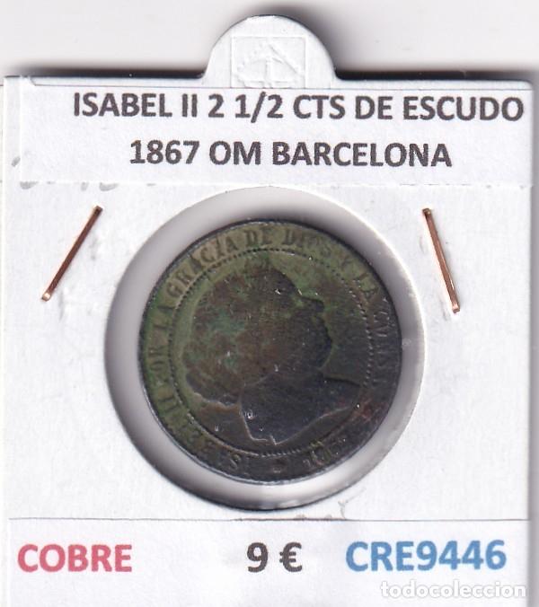 Monedas de Espa&ntilde;a: CRE9446 MONEDA ESPA&Ntilde;A ISABEL II 2 1/2 CENTIMOS DE ESCUDO 1867 OM BARCELONA