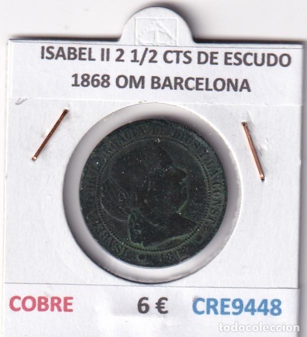 Monedas de Espa&ntilde;a: CRE9448 MONEDA ESPA&Ntilde;A ISABEL II 2 1/2 CENTIMOS DE ESCUDO 1868 OM BARCELONA
