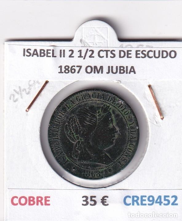 Monedas de Espa&ntilde;a: CRE9452 MONEDA ESPA&Ntilde;A ISABEL II 2 1/2 CENTIMOS DE ESCUDO 1867 OM JUBIA