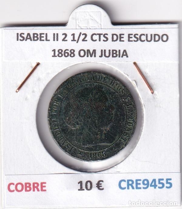 Monedas de Espa&ntilde;a: CRE9455 MONEDA ESPA&Ntilde;A ISABEL II 2 1/2 CENTIMOS DE ESCUDO 1868 OM JUBIA