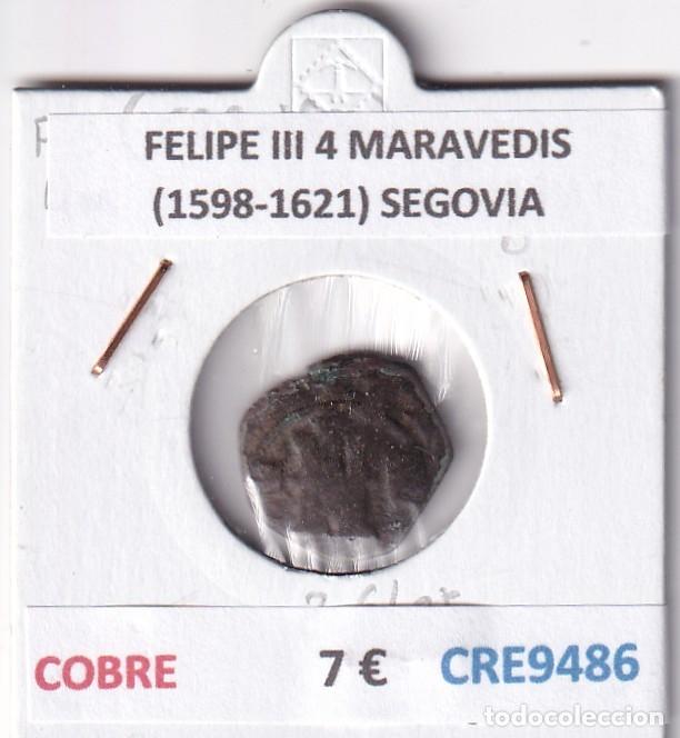 Monedas de Espa&ntilde;a: CRE9486 MONEDA ESPA&Ntilde;A FELIPE III 4 MARAVEDIS (1598-1621) SEGOVIA COBRE