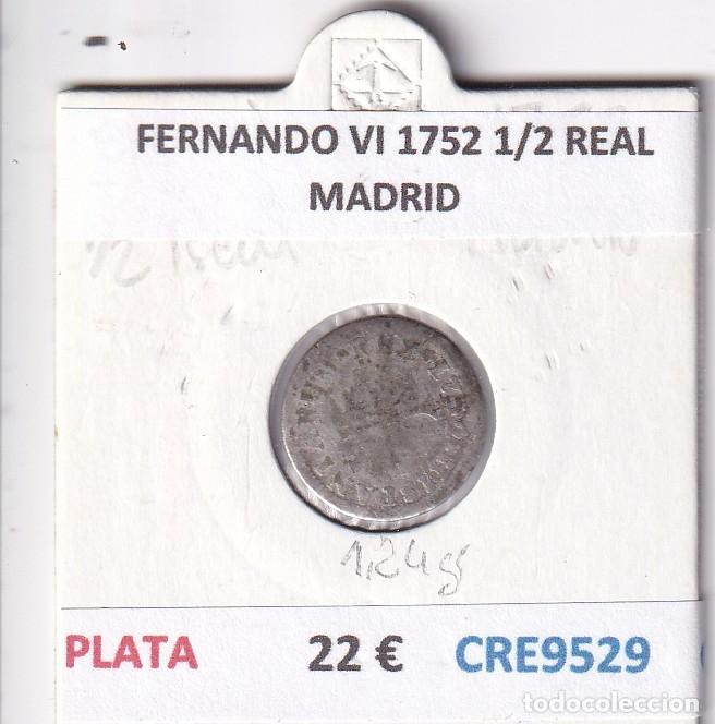 Monedas de Espa&ntilde;a: CRE9529 MONEDA ESPA&Ntilde;A FERNANDO VI 1752 1/2 REAL MADRID PLATA
