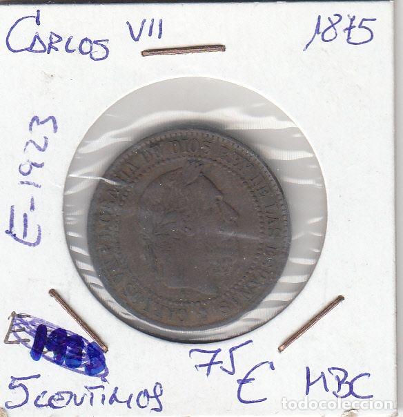 Monedas de Espa&ntilde;a: E1923 MONEDA ESPA&Ntilde;A 5 C&Eacute;NTIMOS CARLOS VII 1875