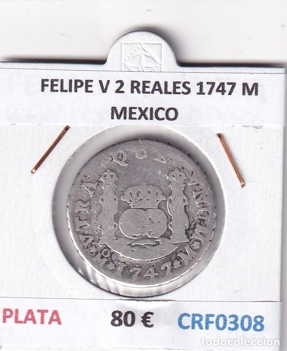 Monedas de Espa&ntilde;a: CRF0308 MONEDA ESPA&Ntilde;A FELIPE V 2 REALES 1747 M MEXICO PLATA