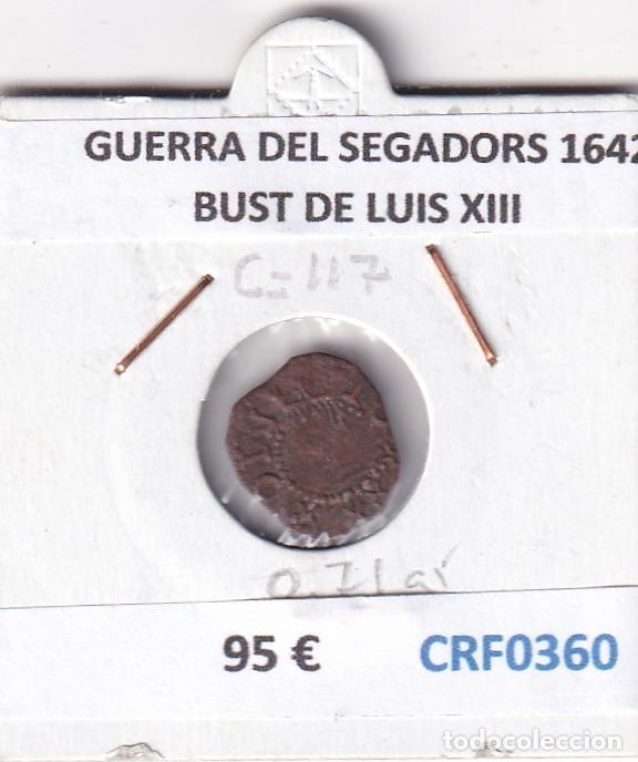 Monedas de Espa&ntilde;a: CRF0360 MONEDA ESPA&Ntilde;A GUERRA DEL SEGADORS 1642 BUST DE LUIS XIII