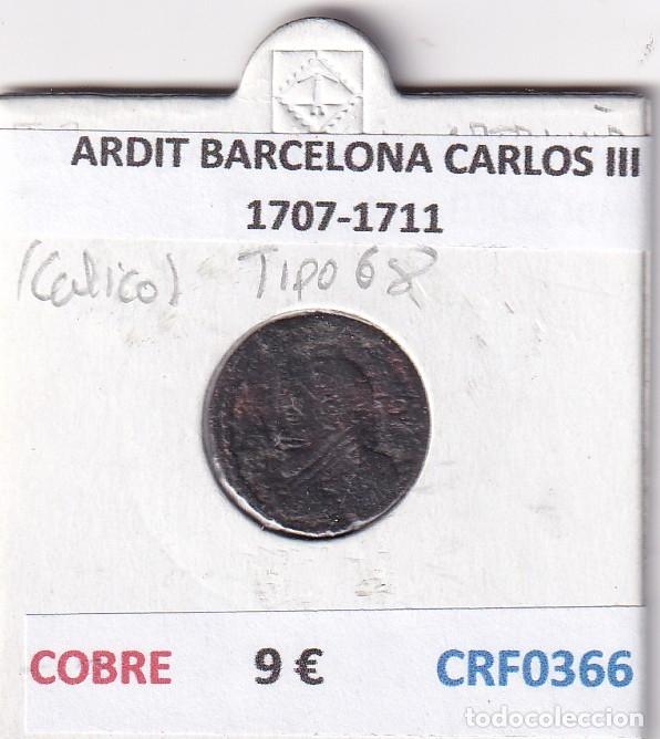 Monedas de Espa&ntilde;a: CRF0366 MONEDA ESPA&Ntilde;A ARDIT BARCELONA CARLOS III 1707-1711 COBRE