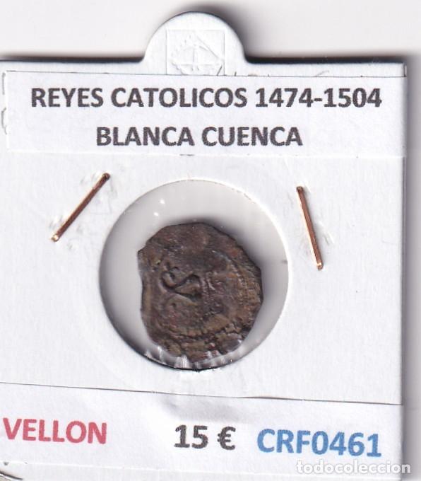 Monedas de Espa&ntilde;a: CRF0461 MONEDA ESPA&Ntilde;A REYES CATOLICOS 1474-1504 BLANCA CUENCA VELLON