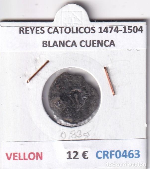 Monedas de Espa&ntilde;a: CRF0463 MONEDA ESPA&Ntilde;A REYES CATOLICOS 1474-1504 BLANCA CUENCA VELLON