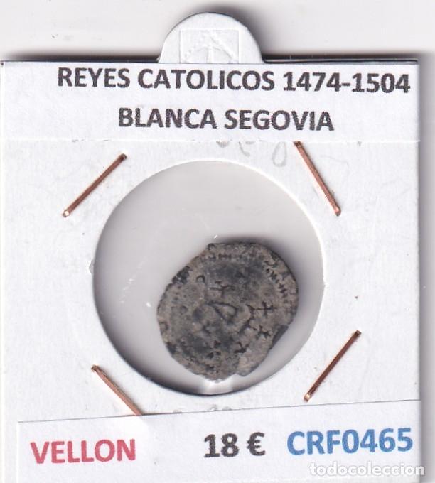 Monedas de Espa&ntilde;a: CRF0465 MONEDA ESPA&Ntilde;A REYES CATOLICOS 1474-1504 BLANCA SEGOVIA VELLON