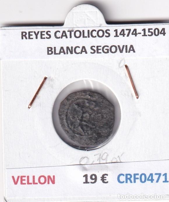 Monedas de Espa&ntilde;a: CRF0471 MONEDA ESPA&Ntilde;A REYES CATOLICOS 1474-1504 BLANCA SEGOVIA VELLON