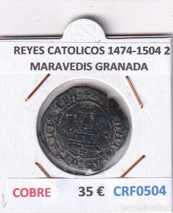 Monedas de Espa&ntilde;a: CRF0504 MONEDA ESPA&Ntilde;A REYES CATOLICOS 1474-1504 2 MARAVEDIS GRANADA COBRE