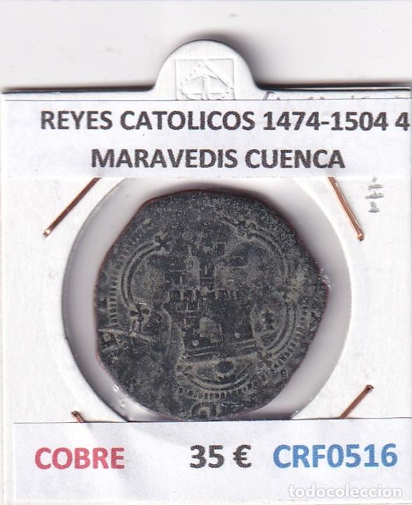 Monedas de Espa&ntilde;a: CRF0516 MONEDA ESPA&Ntilde;A REYES CATOLICOS 1474-1504 4 MARAVEDIS CUENCA COBRE
