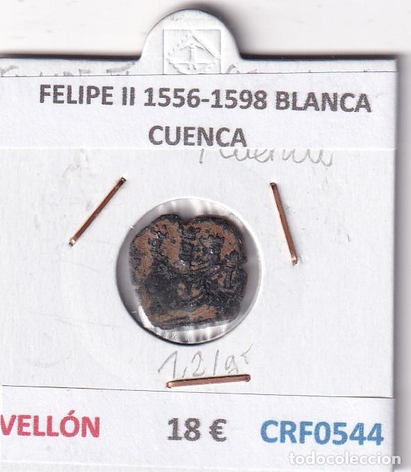 Monedas de Espa&ntilde;a: CRF0544 MONEDA ESPA&Ntilde;A FELIPE II 1556-1598 BLANCA CUENCA VELLON