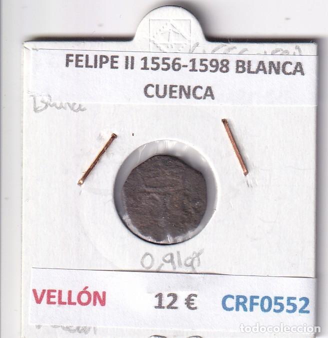 Monedas de Espa&ntilde;a: CRF0552 MONEDA ESPA&Ntilde;A FELIPE II 1556-1598 BLANCA CUENCA VELLON