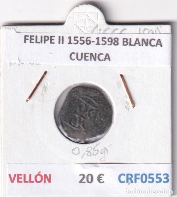 Monedas de Espa&ntilde;a: CRF0553 MONEDA ESPA&Ntilde;A FELIPE II 1556-1598 BLANCA CUENCA VELLON