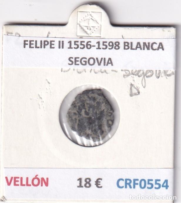 Monedas de Espa&ntilde;a: CRF0554 MONEDA ESPA&Ntilde;A FELIPE II 1556-1598 BLANCA SEGOVIA VELLON