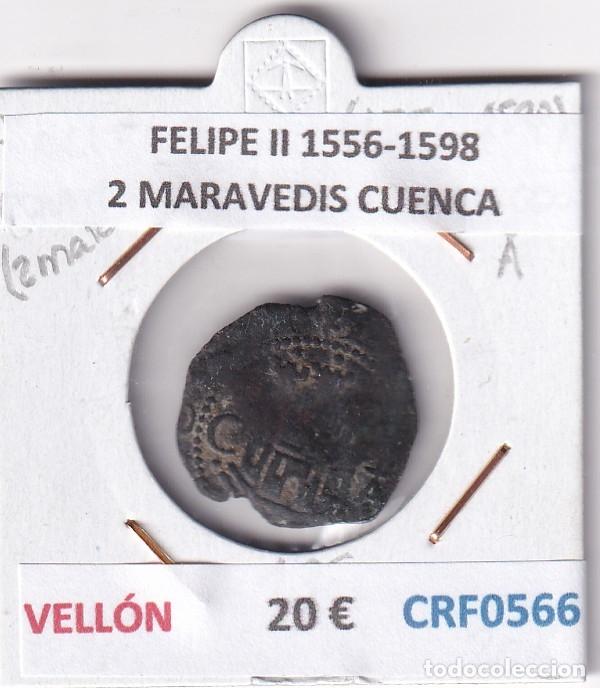 Monedas de Espa&ntilde;a: CRF0566 MONEDA ESPA&Ntilde;A FELIPE II 1556-1598 2 MARAVEDIS CUENCA VELLON