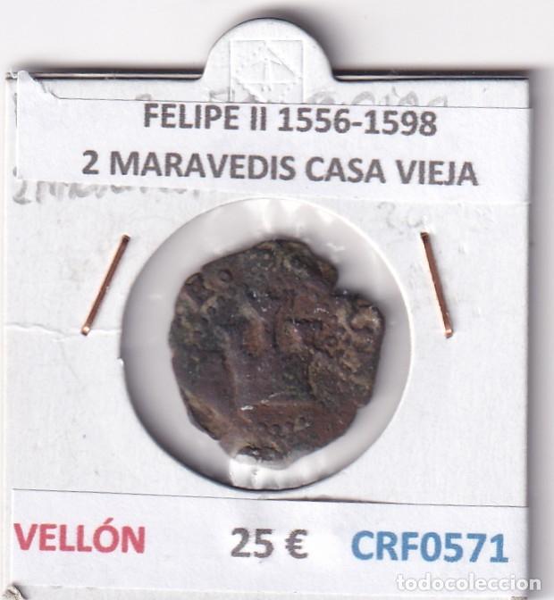 Monedas de Espa&ntilde;a: CRF0571 MONEDA ESPA&Ntilde;A FELIPE II 1556-1598 2 MARAVEDIS CASA VIEJA VELLON
