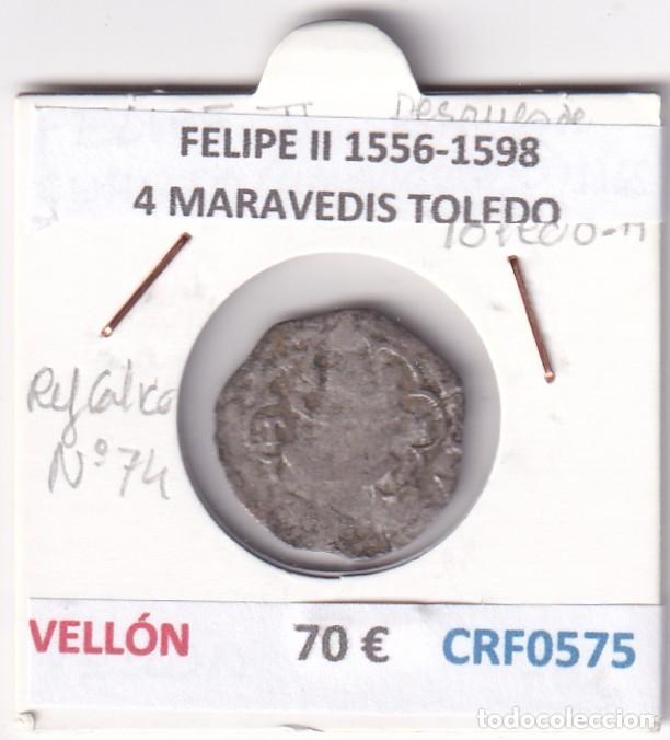 Monedas de Espa&ntilde;a: CRF0575 MONEDA ESPA&Ntilde;A FELIPE II 1556-1598 4 MARAVEDIS TOLEDO VELLON