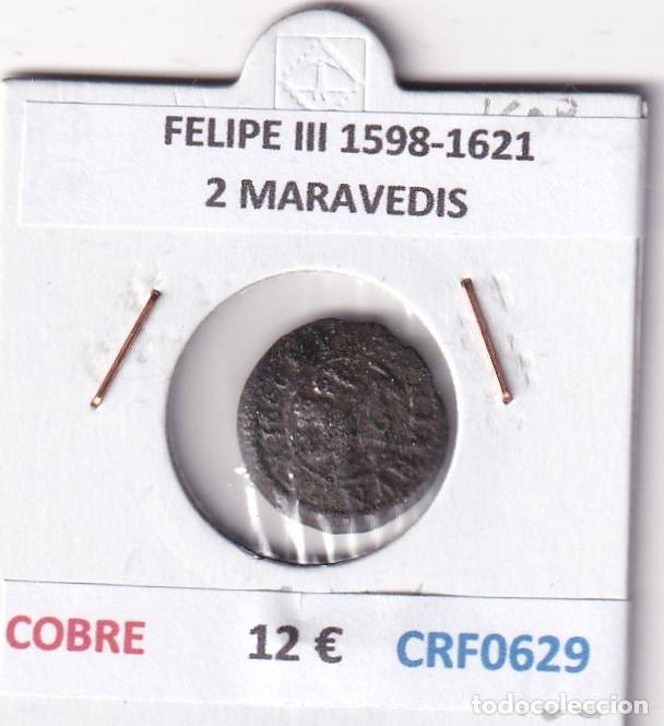Monedas de Espa&ntilde;a: CRF0629 MONEDA ESPA&Ntilde;A FELIPE III 1598-1621 2 MARAVEDIS COBRE