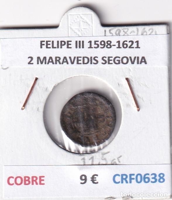 Monedas de Espa&ntilde;a: CRF0638 MONEDA ESPA&Ntilde;A FELIPE III 1598-1621 2 MARAVEDIS SEGOVIA COBRE