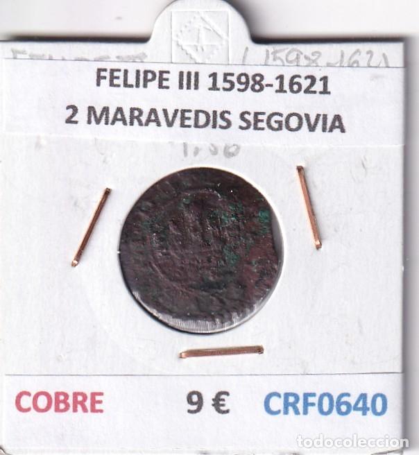 Monedas de Espa&ntilde;a: CRF0640 MONEDA ESPA&Ntilde;A FELIPE III 1598-1621 2 MARAVEDIS SEGOVIA COBRE