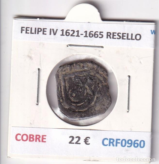 Monedas de Espa&ntilde;a: CRF0960 MONEDA ESPA&Ntilde;A FELIPE IV 1621-1665 RESELLO COBRE