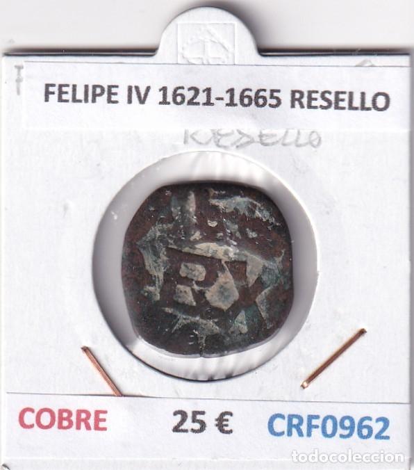 Monedas de Espa&ntilde;a: CRF0962 MONEDA ESPA&Ntilde;A FELIPE IV 1621-1665 RESELLO COBRE