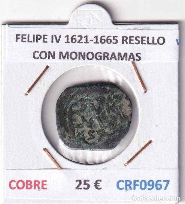 Monete da Spagna: CRF0967 MONEDA ESPA&Ntilde;A FELIPE IV 1621-1665 RESELLO CON MONOGRAMAS COBRE