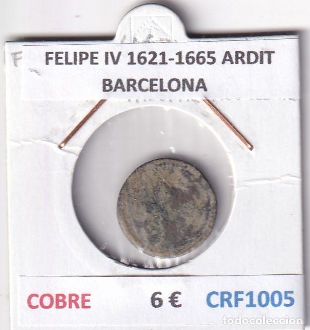 Monedas de Espa&ntilde;a: CRF1005 MONEDA ESPA&Ntilde;A FELIPE IV 1621-1665 ARDIT BARCELONA COBRE