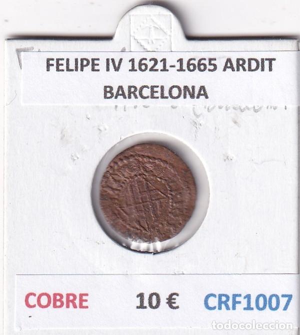Monedas de Espa&ntilde;a: CRF1007 MONEDA ESPA&Ntilde;A FELIPE IV 1621-1665 ARDIT BARCELONA COBRE