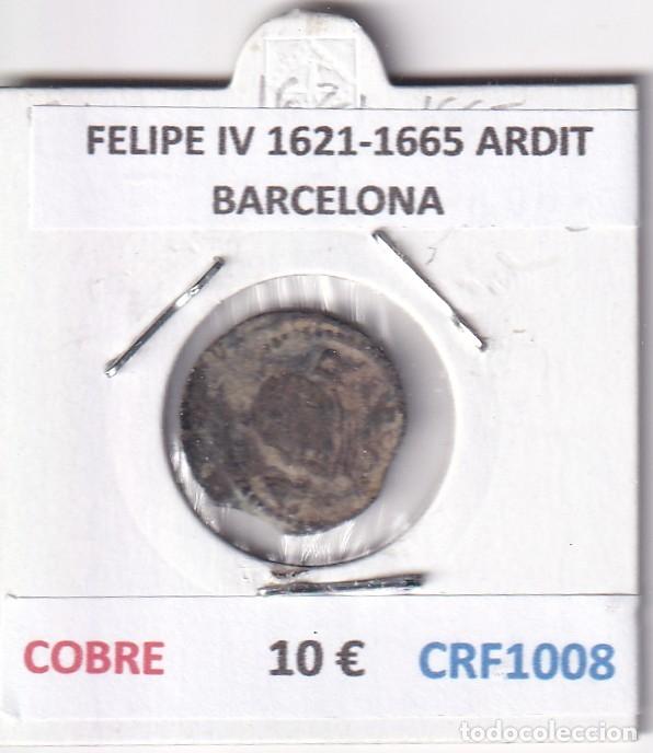 Monedas de Espa&ntilde;a: CRF1008 MONEDA ESPA&Ntilde;A FELIPE IV 1621-1665 ARDIT BARCELONA COBRE