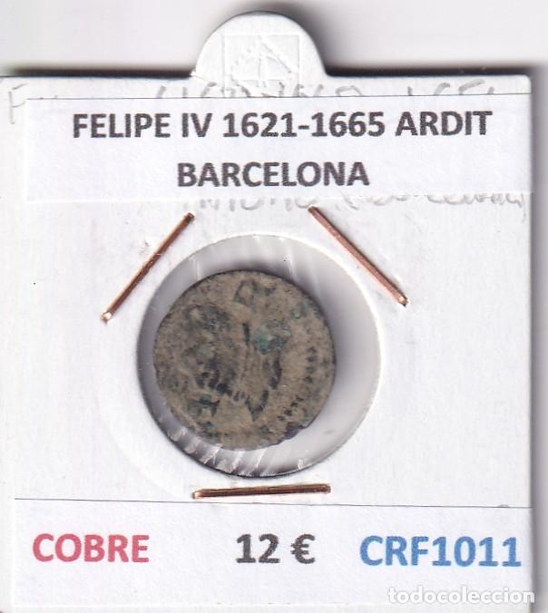 Monedas de Espa&ntilde;a: CRF1011 MONEDA ESPA&Ntilde;A FELIPE IV 1621-1665 ARDIT BARCELONA COBRE