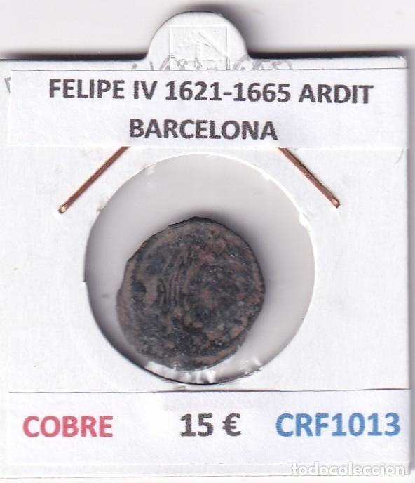 Monedas de Espa&ntilde;a: CRF1013 MONEDA ESPA&Ntilde;A FELIPE IV 1621-1665 ARDIT BARCELONA COBRE