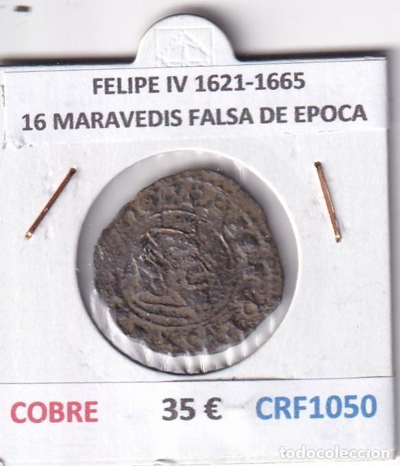 Monedas de Espa&ntilde;a: CRF1050 MONEDA ESPA&Ntilde;A FELIPE IV 1621-1665 16 MARAVEDIS FALSA DE EPOCA