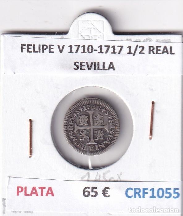 Monedas de Espa&ntilde;a: CRF1055 MONEDA ESPA&Ntilde;A FELIPE V 1710-1717 1/2 REAL SEVILLA PLATA