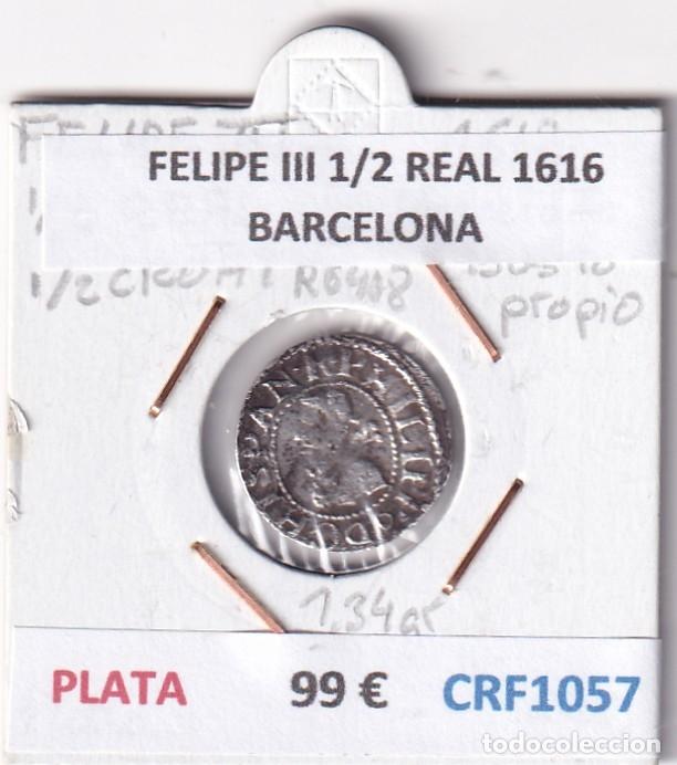 Coins of Spain: CRF1057 MONEDA ESPA&Ntilde;A FELIPE III 1/2 REAL 1616 BARCELONA PLATA