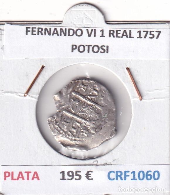 Monedas de Espa&ntilde;a: CRF1060 MONEDA ESPA&Ntilde;A FERNANDO VI 1 REAL 1757 POTOSI PLATA
