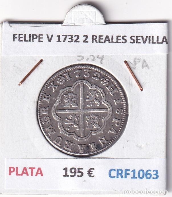 Monedas de Espa&ntilde;a: CRF1063 MONEDA ESPA&Ntilde;A FELIPE V 1732 2 REALES SEVILLA PLATA
