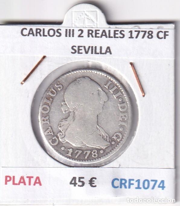 Monedas de Espa&ntilde;a: CRF1074 MONEDA ESPA&Ntilde;A CARLOS III 2 REALES 1778 CF SEVILLA PLATA