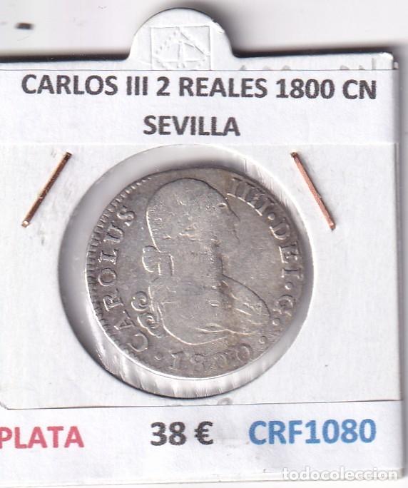 Monedas de Espa&ntilde;a: CRF1080 MONEDA ESPA&Ntilde;A CARLOS III 2 REALES 1800 CN SEVILLA PLATA