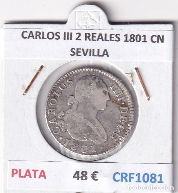 Monedas de Espa&ntilde;a: CRF1081 MONEDA ESPA&Ntilde;A CARLOS III 2 REALES 1801 CN SEVILLA PLATA