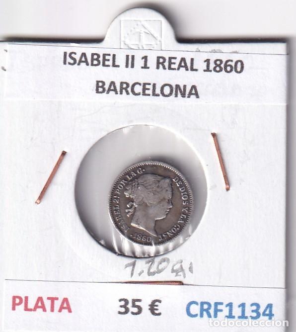 Monete da Spagna: CRF1134 MONEDA ESPA&Ntilde;A ISABEL II 1 REAL 1860 BARCELONA PLATA