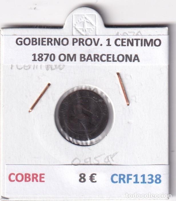 Monedas de Espa&ntilde;a: CRF1138 MONEDA ESPA&Ntilde;A GOBIERNO PROVISIONAL 1 CENTIMO 1870 OM BARCELONA COBRE